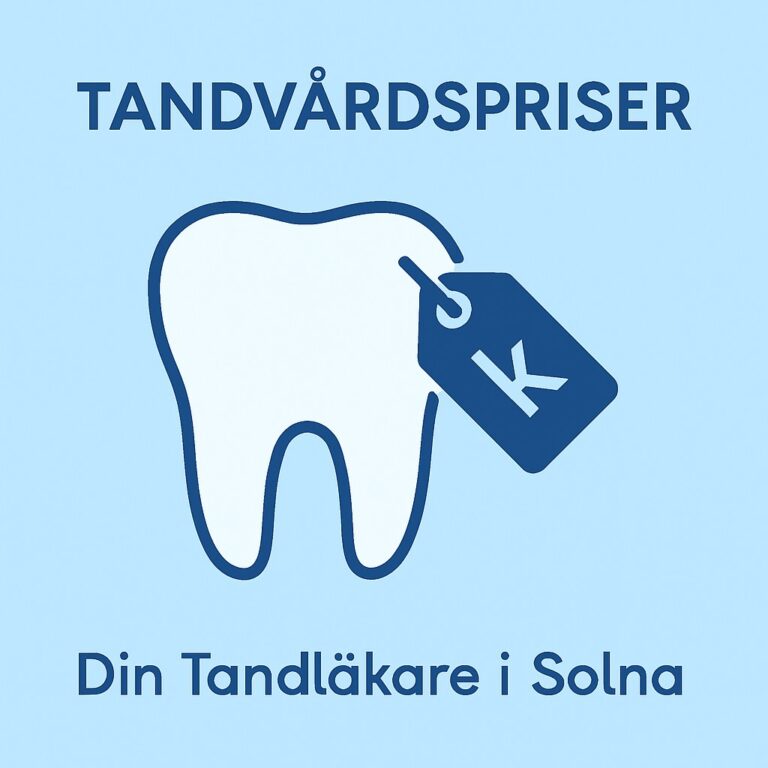 Våra priser hos Din Tandläkare i Solna – prislista