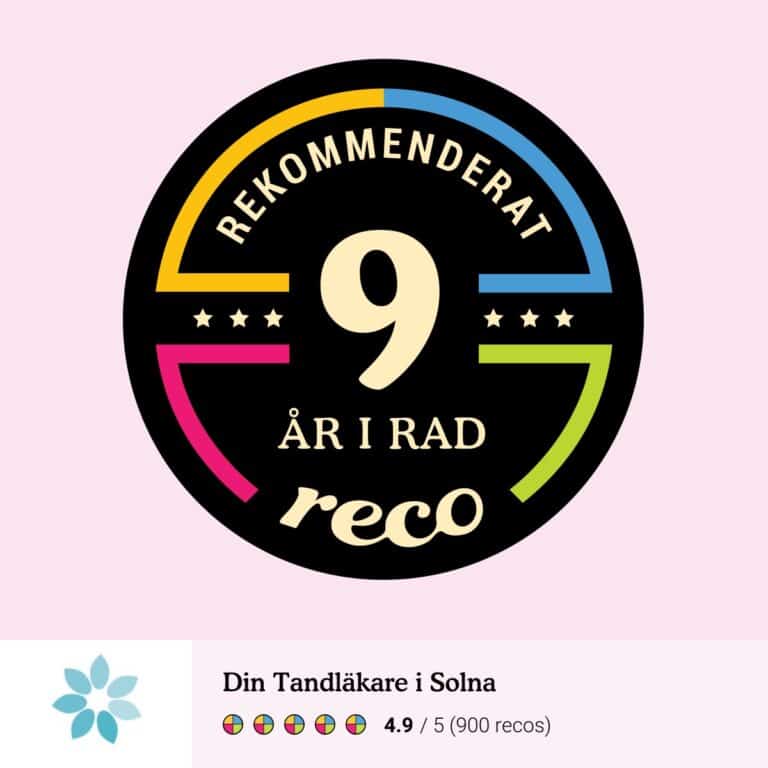 Reco 9 år i rad – rekommenderat företag inom tandvård i Solna | Din Tandläkare i Solna