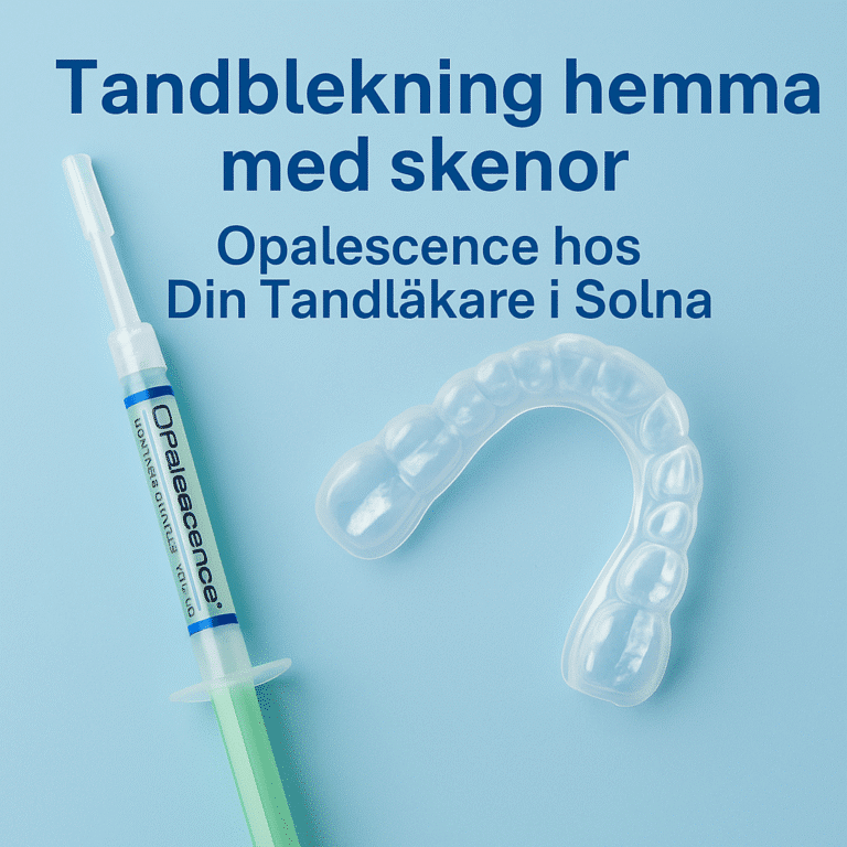 Tandblekning hemma med Opalescence – trygg, skonsam och effektiv blekning hos Din Tandläkare i Solna.